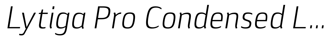 Lytiga Pro Condensed Light Italic